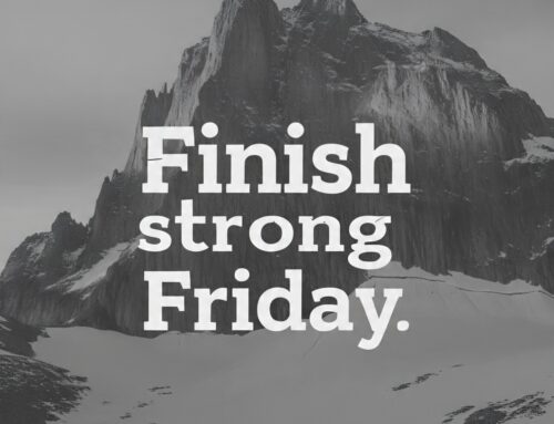 Finish Strong Friday 7/4/25 💪🏽